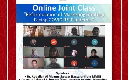 Reformulation of Marketing Strategy Facing COVID-19 Pandemic, the 16th Online Joint Class Tel-U & MMU