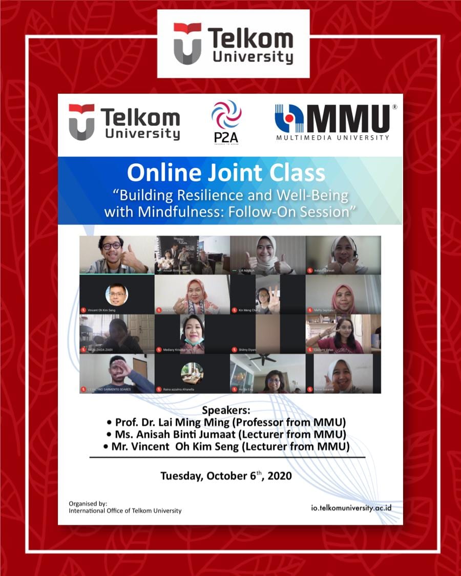 Practicing Mindfulness, the 18th Online Joint Class Tel-U and MMU Practicing Mindfulness, the 18th Online Joint Class Tel-U and MMU