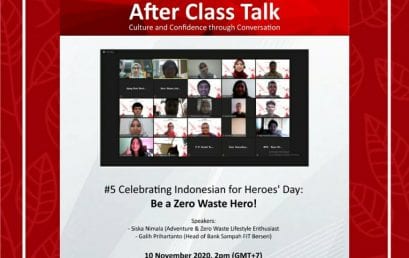 Celebrating Indonesian for Heroes’ Day: Be a Zero Waste Hero! After Class Talk November Series #5