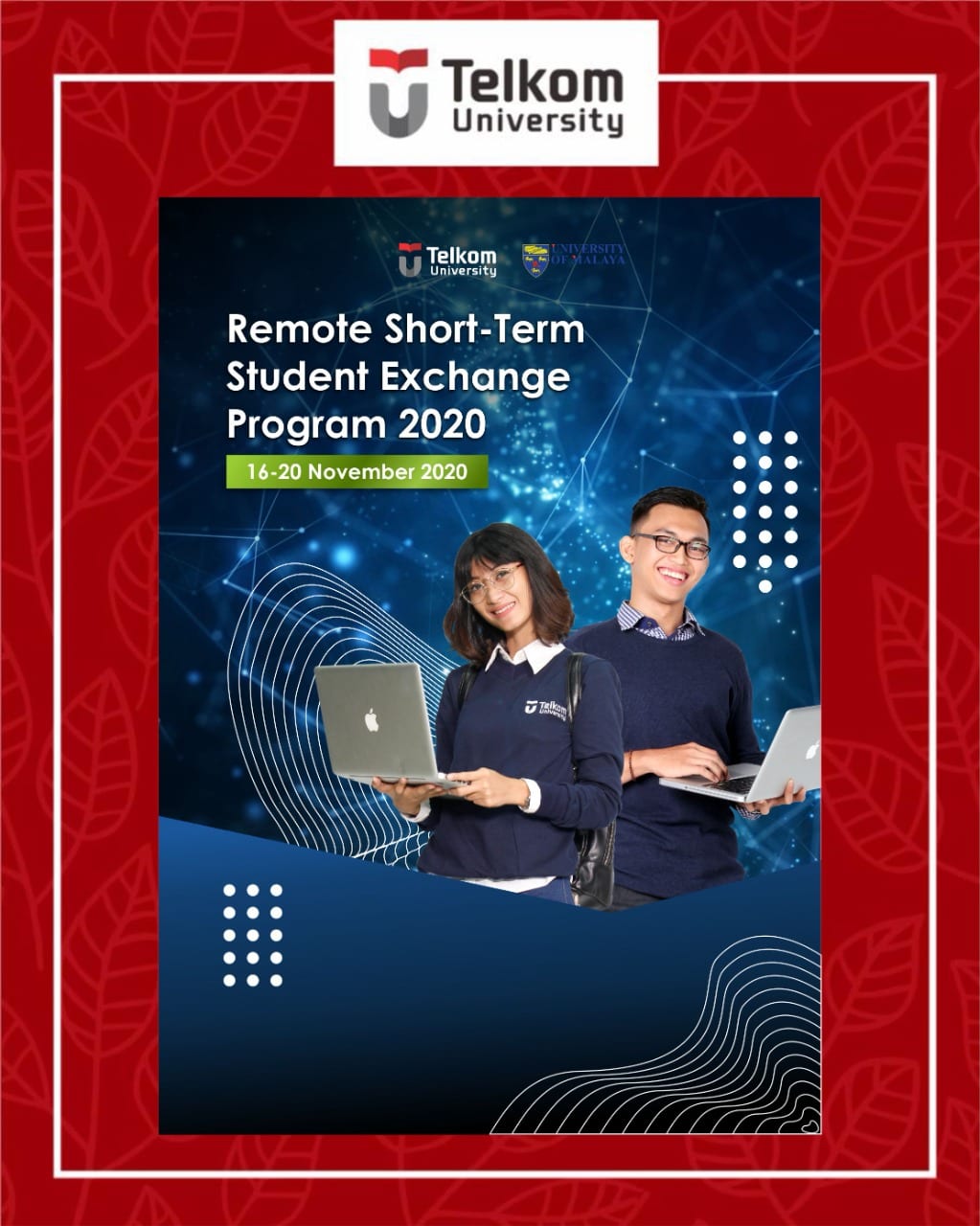 Remote Short-Term Student Exchange Program 2020 with University Malaya Remote Short-Term Student Exchange Program 2020 with University Malaya