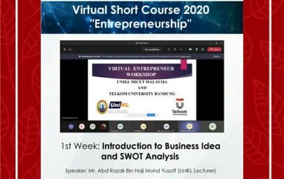 First Class of Virtual Short Course Tel-U & UniKL: “Introduction to Business Idea & SWOT Analysis”