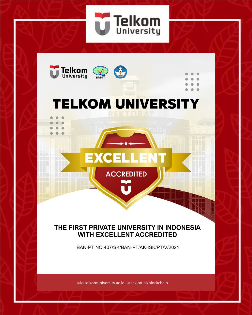 Telkom University is Accredited with Excellent Telkom University is Accredited with Excellent