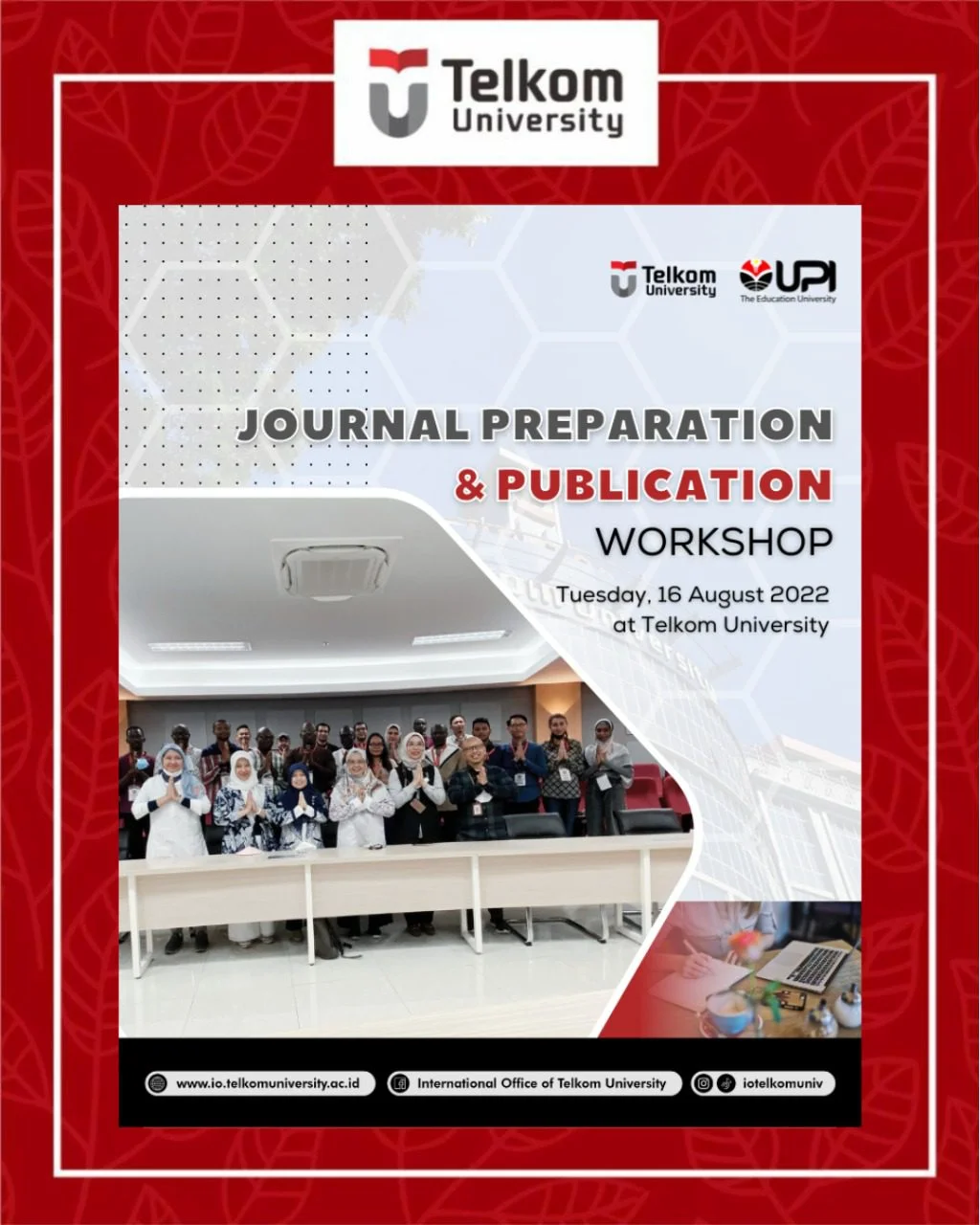 Journal Preparation and Publication Workshop 2022 Journal Preparation and Publication Workshop 2022