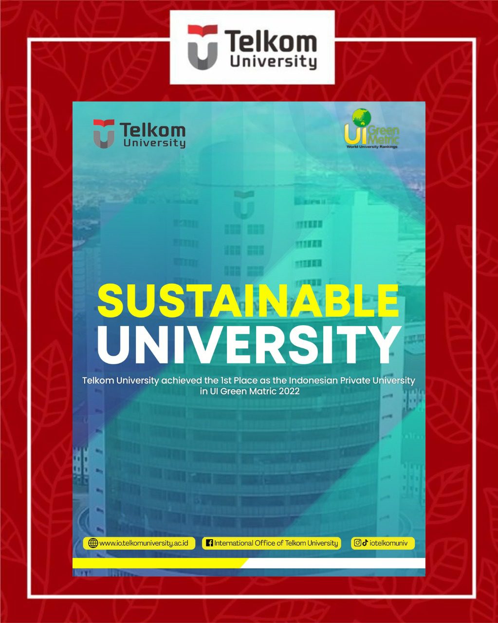 University Ranking by UIGM 2022: TelU as A Sustainable University University Ranking by UIGM 2022: TelU as A Sustainable University