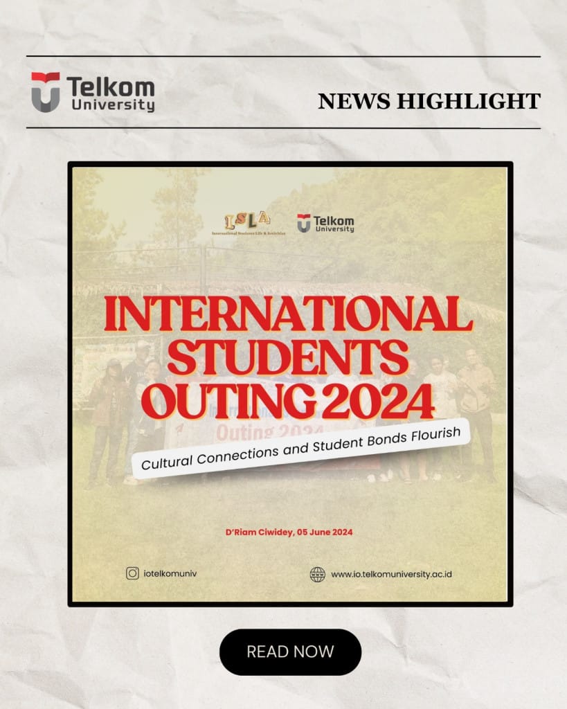 International Students Outing 2024 – Telkom University International Students Outing 2024 – Telkom University