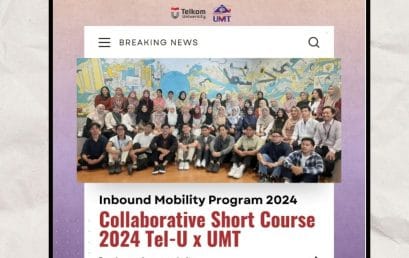 Collaborative Short Course 2024 TelU x UMT: Strengthening Knowledge and Cultural Bonds