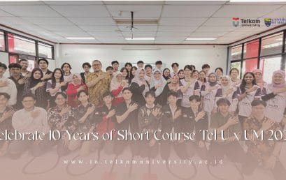 Short Course Tel-U x UM: Celebrating 10 Years of Collaboration and Friendship