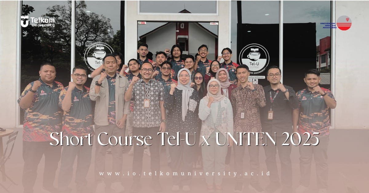 Celebrating Global Friendship and Learning at Short Course Tel-U x UNITEN 2025 Celebrating Global Friendship and Learning at Short Course Tel-U x UNITEN 2025