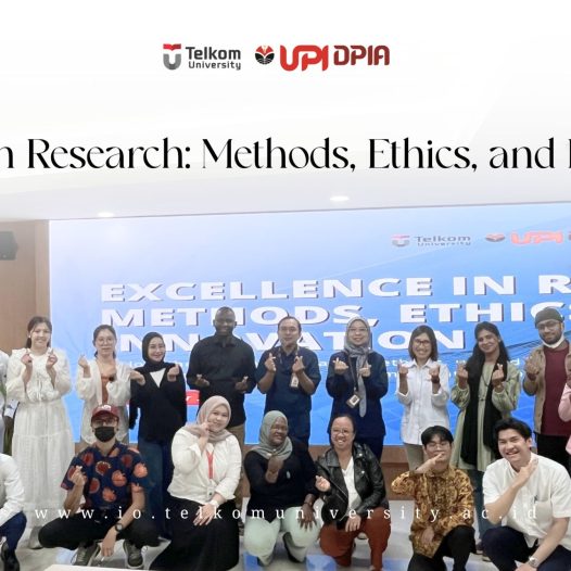 Excellence in Research: Methods, Ethics, and Innovation – A Collaboration between TelU and UPI