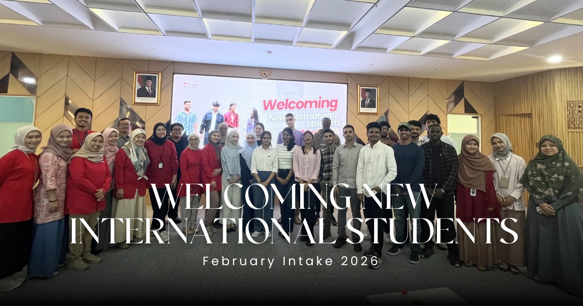 Welcoming New International Students February Intake 2026 at Telkom University